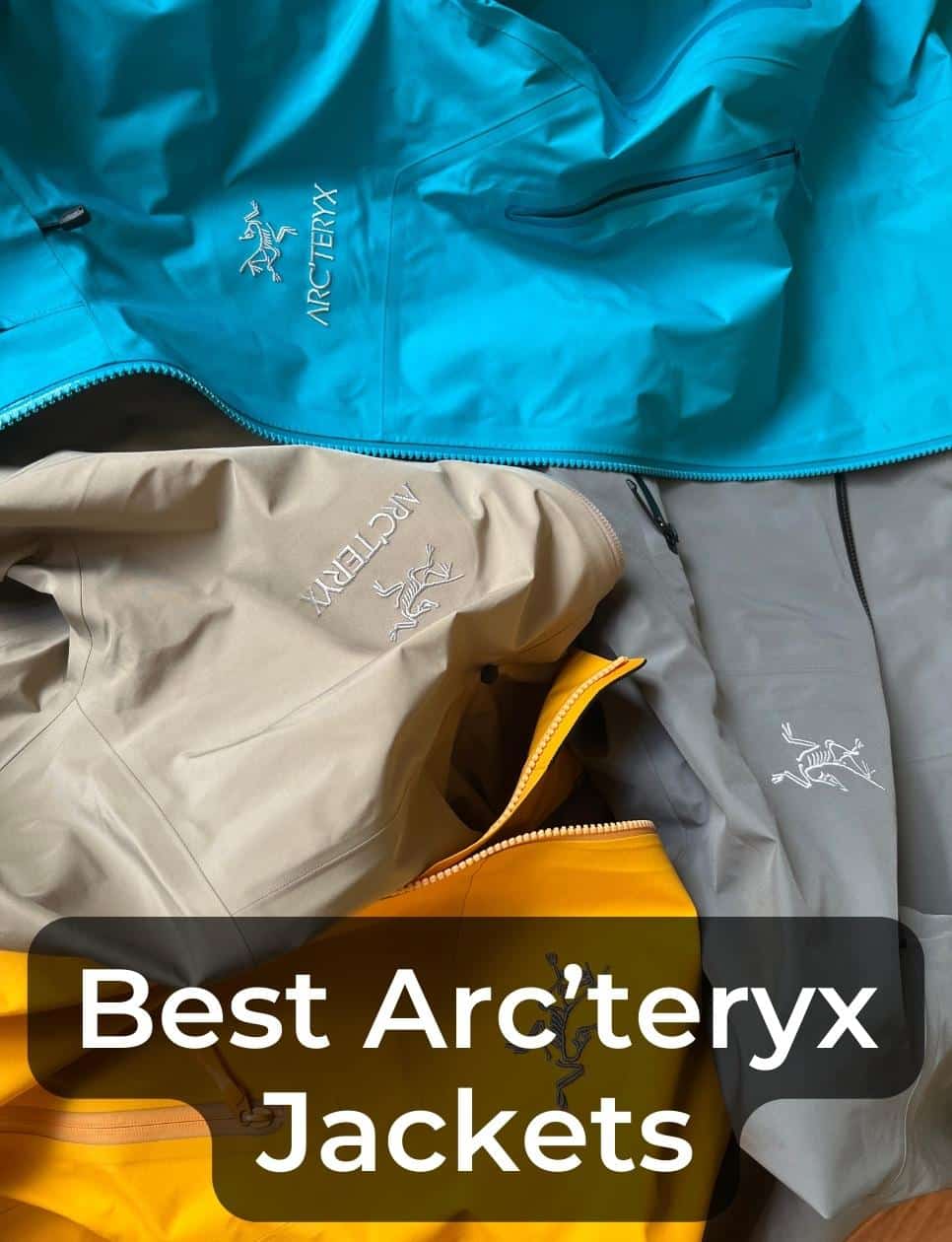 Best Arc'teryx Jacket | Temperature ratings + much more